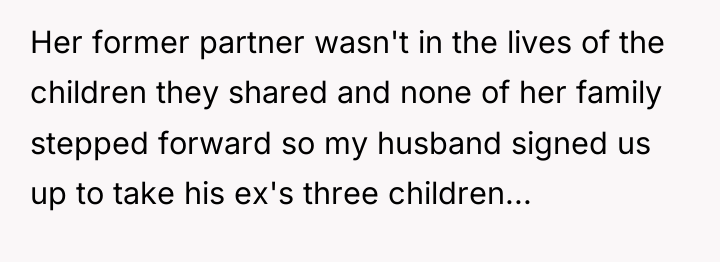 Her former partner wasn't in the lives of the children...