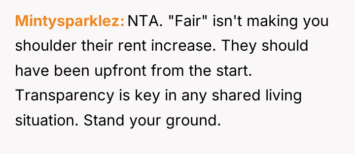 Mintysparklez NTA. "Fair" isn't making you shoulder their rent increase....