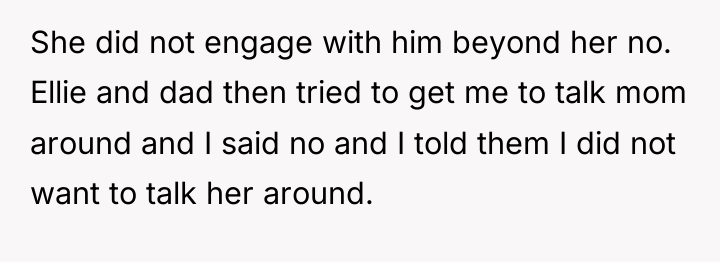 She did not engage with him beyond her no. Ellie...
