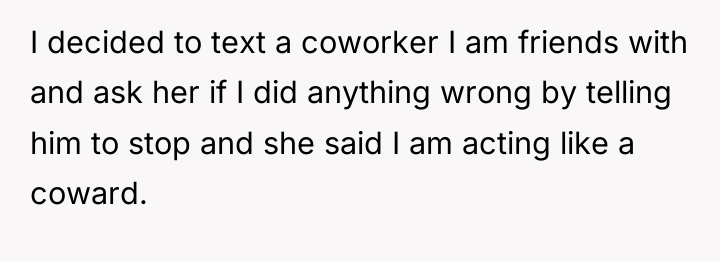 I decided to text a coworker I am friends with...