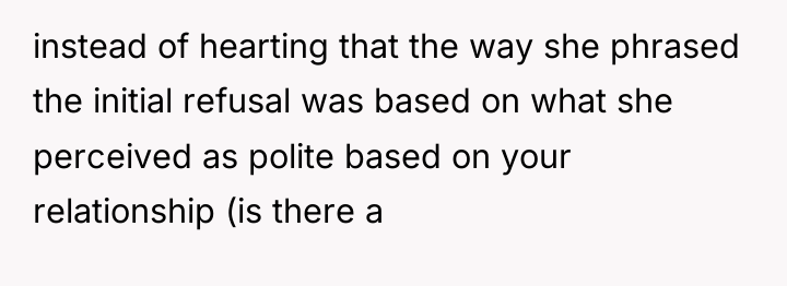 instead of hearting that the way she phrased the initial...