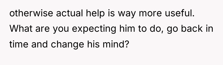 otherwise actual help is way more useful. What are you...