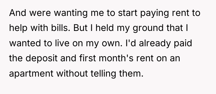 And were wanting me to start paying rent to help...