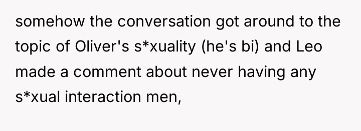 somehow the conversation got around to the topic of Oliver's...