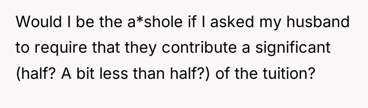 Would I be the a*shole if I asked my husband...