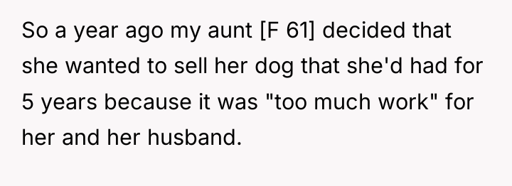 So a year ago my aunt [F 61] decided that...