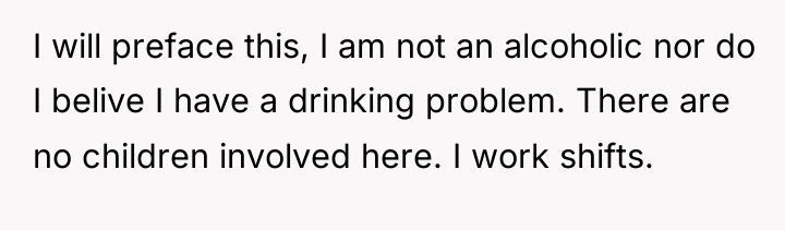 I will preface this, I am not an alcoholic nor...