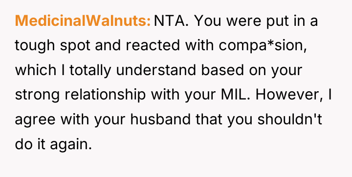 MedicinalWalnuts NTA. You were put in a tough spot and...