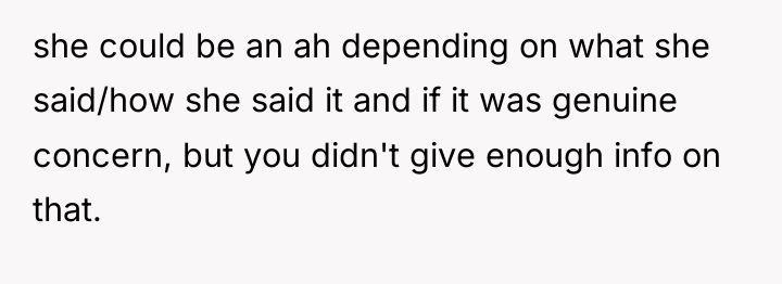 she could be an ah depending on what she said/how...