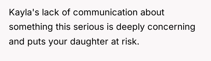 Kayla's lack of communication about something this serious is deeply...
