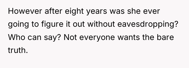 However after eight years was she ever going to figure...