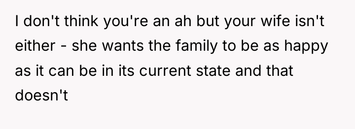 I don't think you're an ah but your wife isn't...