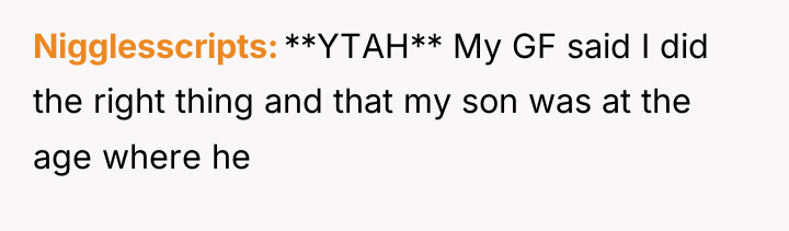 Nigglesscripts **YTAH** My GF said I did the right thing...