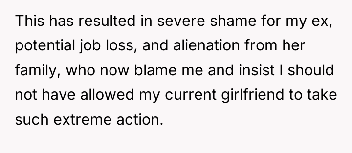 This has resulted in severe shame for my ex, potential...