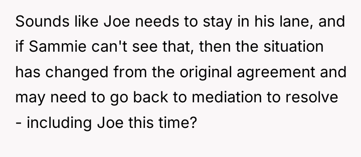 Sounds like Joe needs to stay in his lane, and...