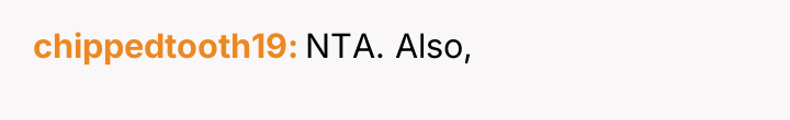 chippedtooth19 NTA. Also,