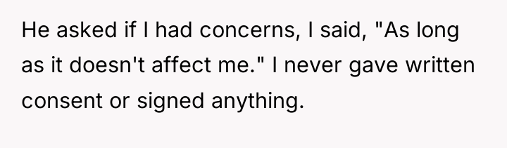 He asked if I had concerns, I said, "As long...