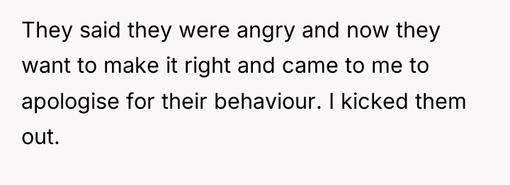 They said they were angry and now they want to...