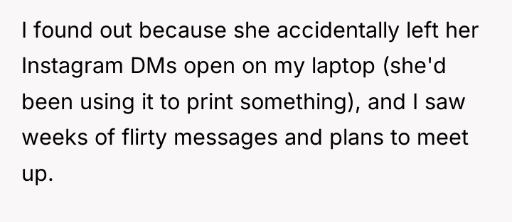 I found out because she accidentally left her Instagram DMs...