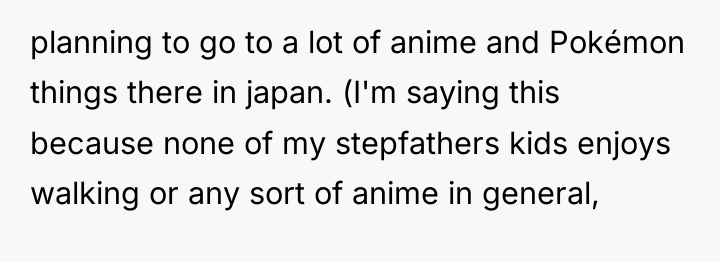planning to go to a lot of anime and Pokémon...