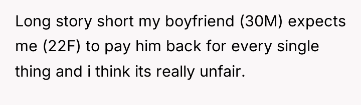 Long story short my boyfriend (30M) expects me (22F) to...