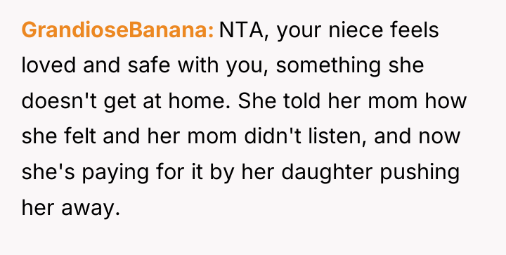 GrandioseBanana NTA, your niece feels loved and safe with you,...