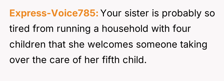 Express-Voice785 Your sister is probably so tired from running a...