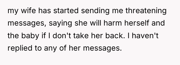 my wife has started sending me threatening messages, saying she...
