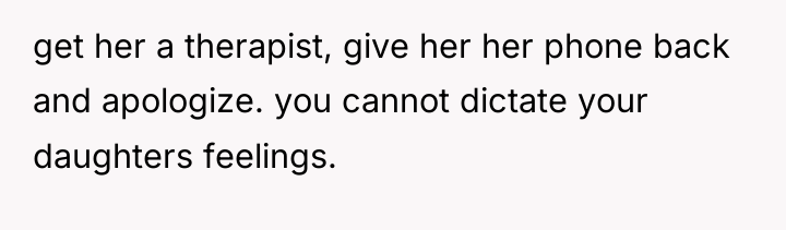 get her a therapist, give her her phone back and...