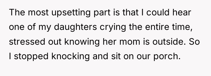 The most upsetting part is that I could hear one...