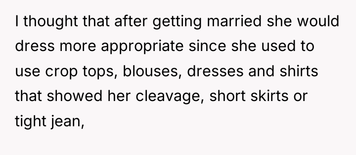 I thought that after getting married she would dress more...