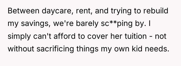 Between daycare, rent, and trying to rebuild my savings, we're...