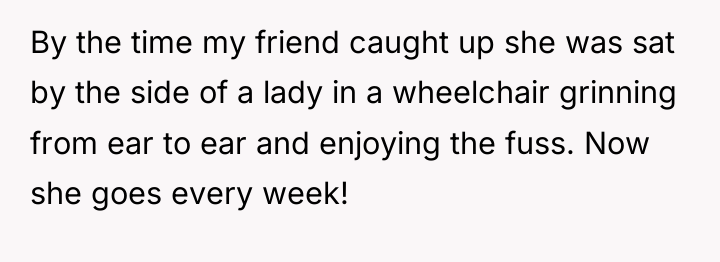 By the time my friend caught up she was sat...