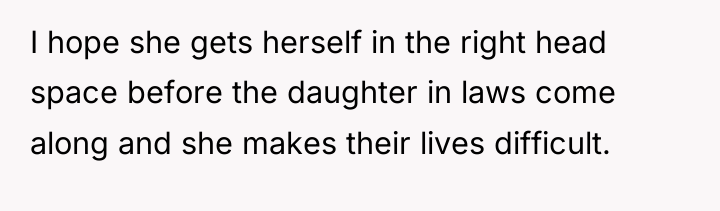 I hope she gets herself in the right head space...