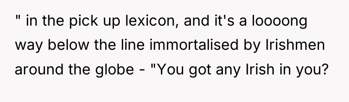 " in the pick up lexicon, and it's a loooong...