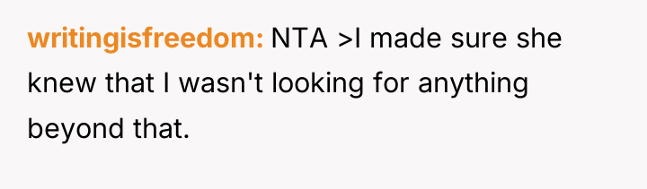 writingisfreedom NTA >I made sure she knew that I wasn't...
