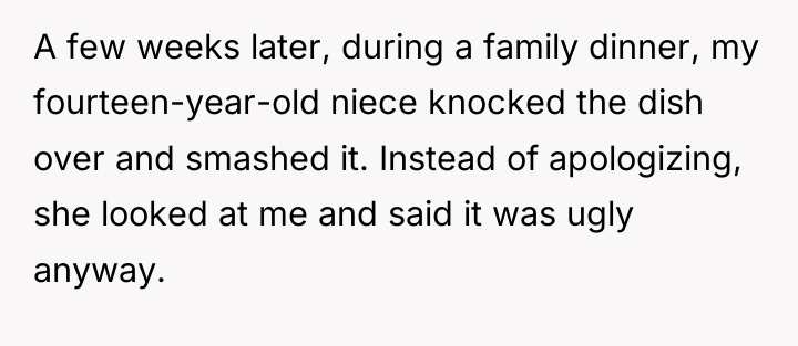 A few weeks later, during a family dinner, my fourteen-year-old...