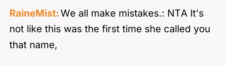 RaineMist We all make mistakes.: NTA It's not like this...