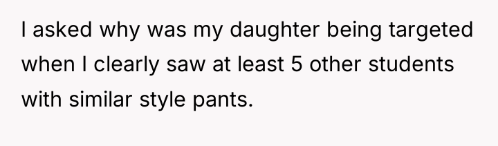 I asked why was my daughter being targeted when I...