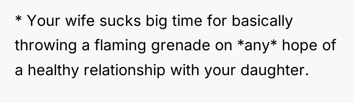 * Your wife sucks big time for basically throwing a...