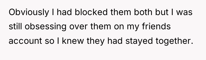 Obviously I had blocked them both but I was still...