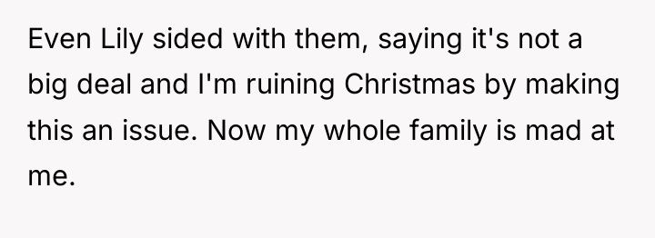 Even Lily sided with them, saying it's not a big...