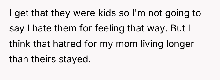 I get that they were kids so I'm not going...