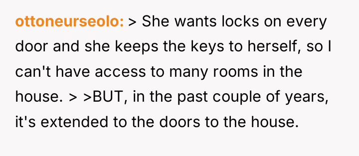 ottoneurseolo > She wants locks on every door and she...