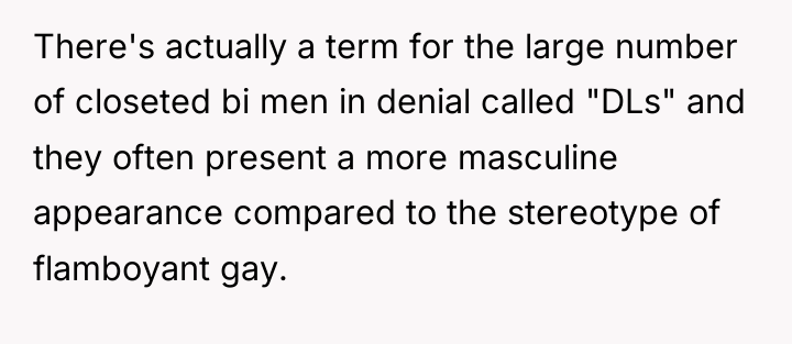 There's actually a term for the large number of closeted...