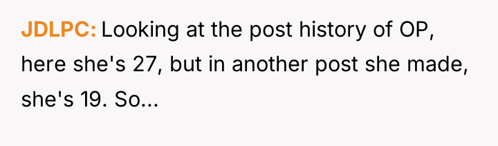 JDLPC Looking at the post history of OP, here she's...
