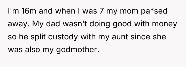 I'm 16m and when I was 7 my mom pa*sed...