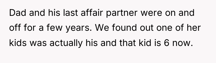Dad and his last affair partner were on and off...