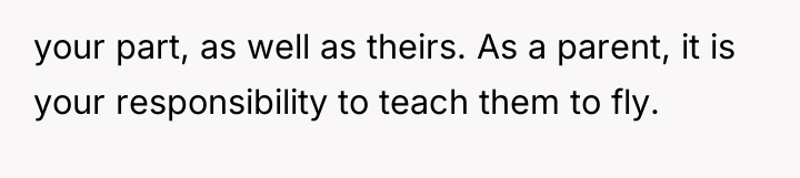 your part, as well as theirs. As a parent, it...