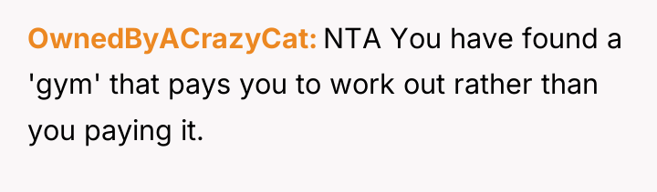 OwnedByACrazyCat NTA You have found a 'gym' that pays you...